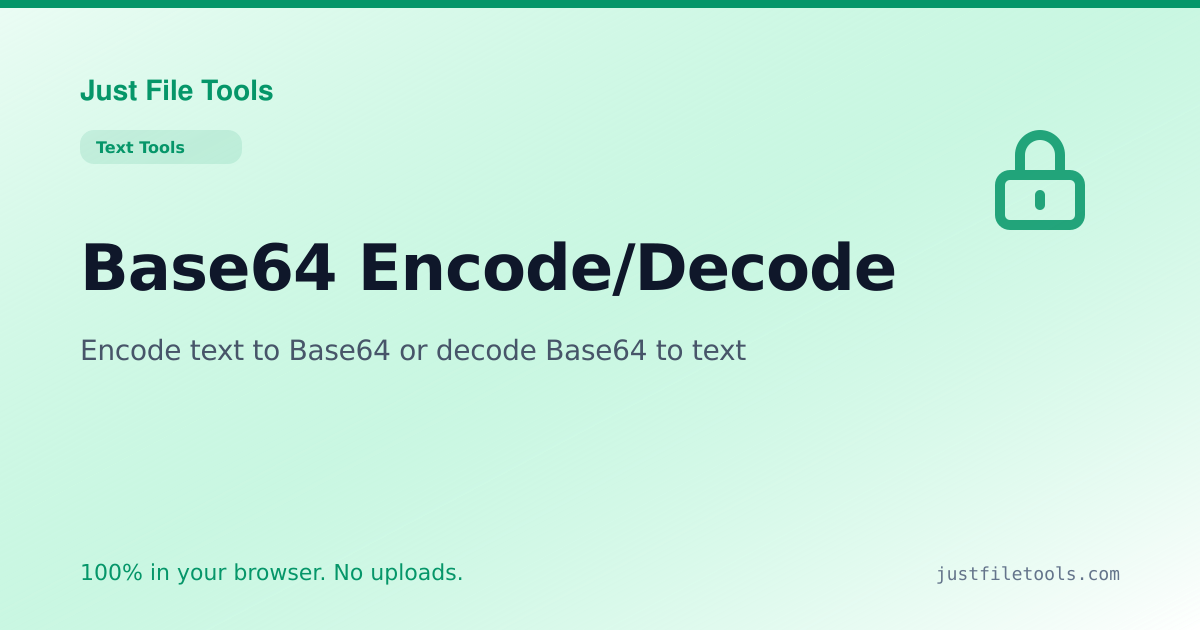 Base64 Encode/Decode Online — Free, No Upload | Just File Tools
