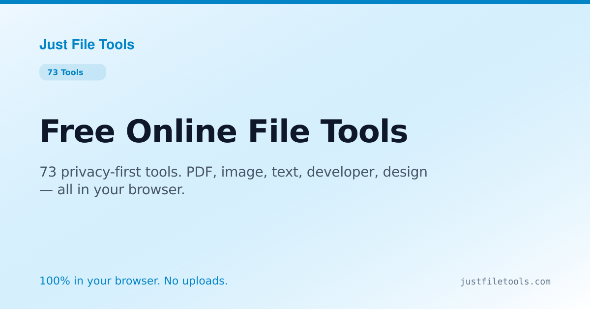 Just File Tools — Free Online PDF, Image & Text Tools